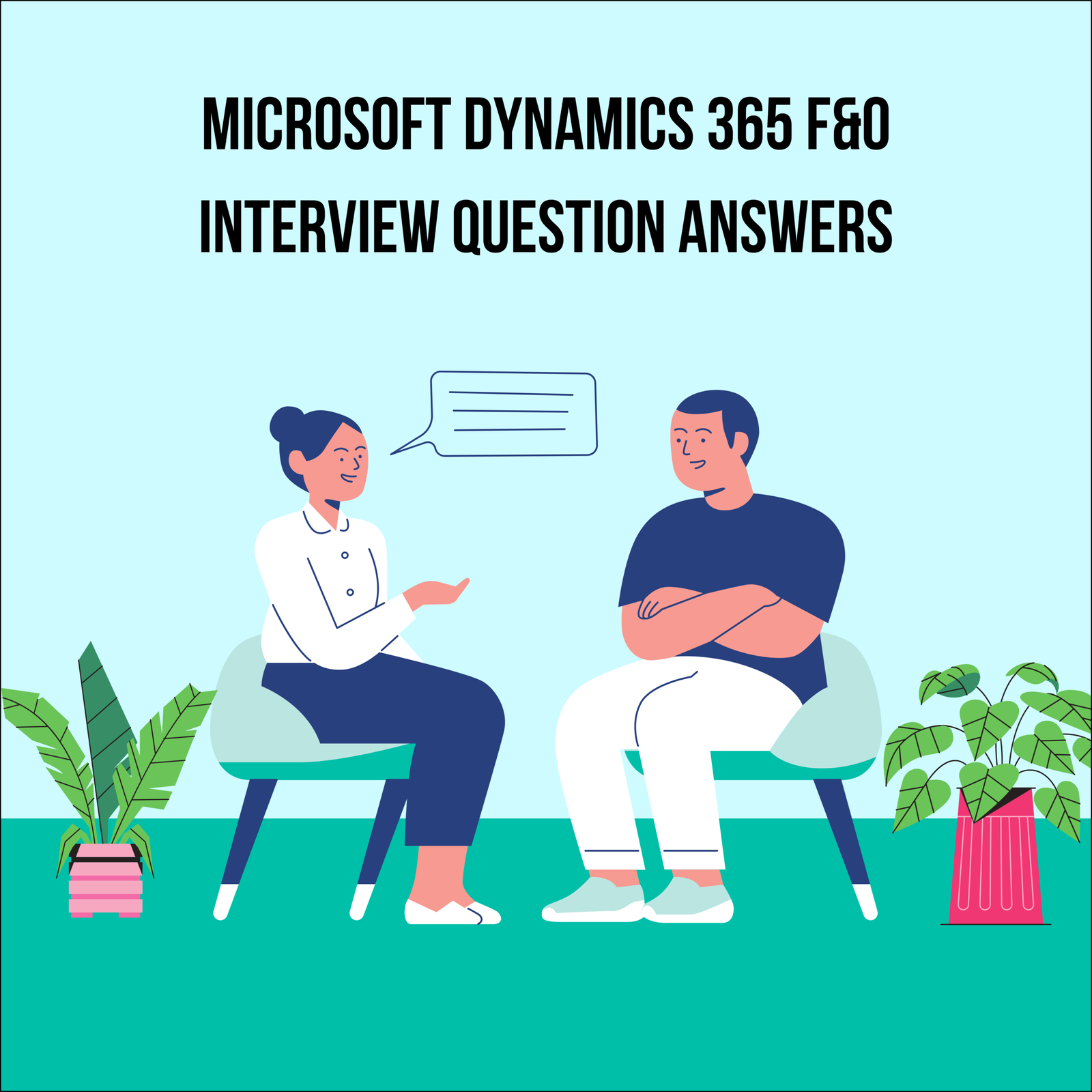 Microsoft Dynamics 365 F&O Interview Question Answers