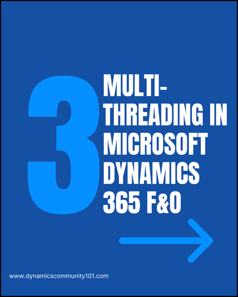 Multi threading in D365 FO