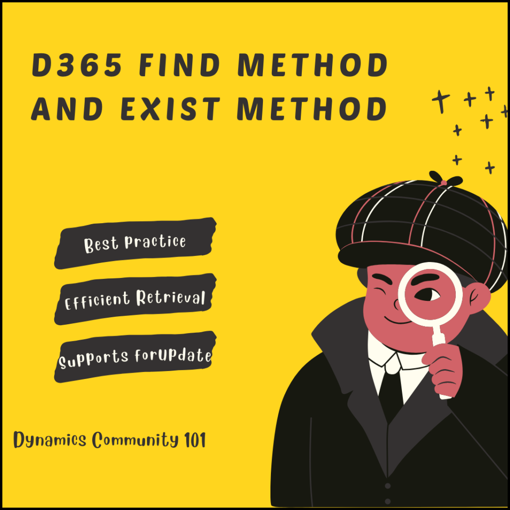 D365 Find method and Exist method